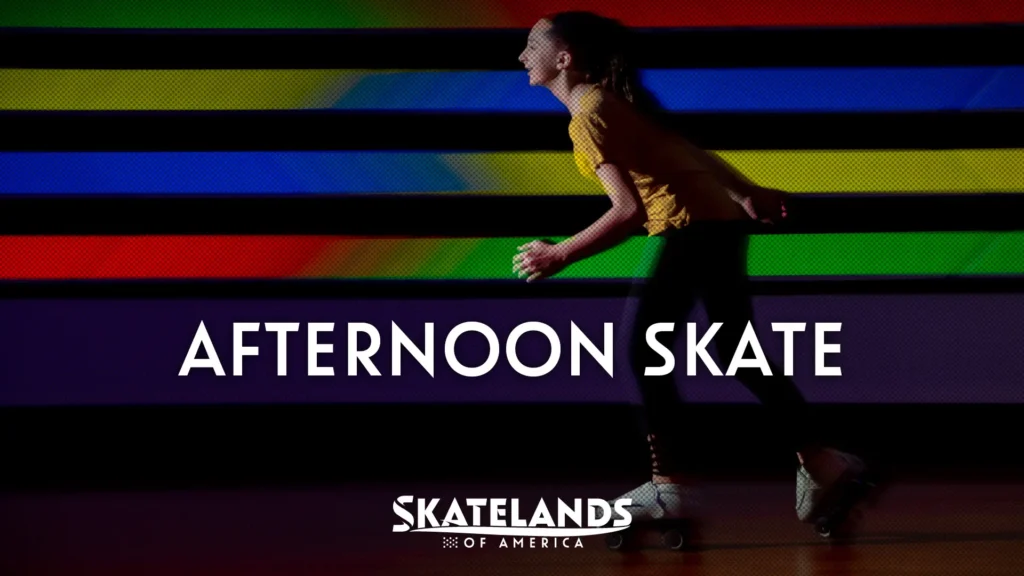 a picture of a young skater at Skatelands of America with the words "Afternoon Skate"